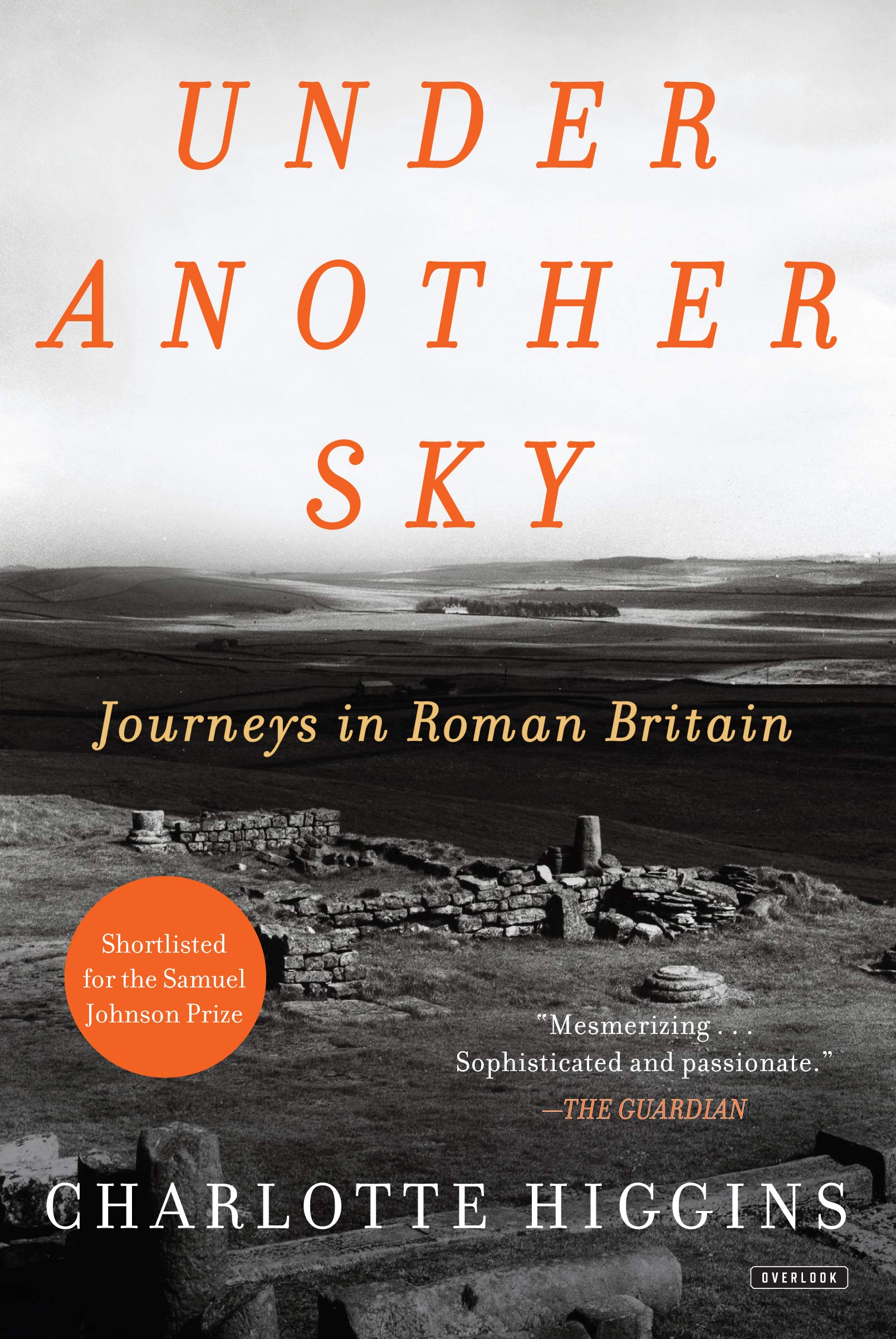 Under Another Sky: Journeys In Roman Britain