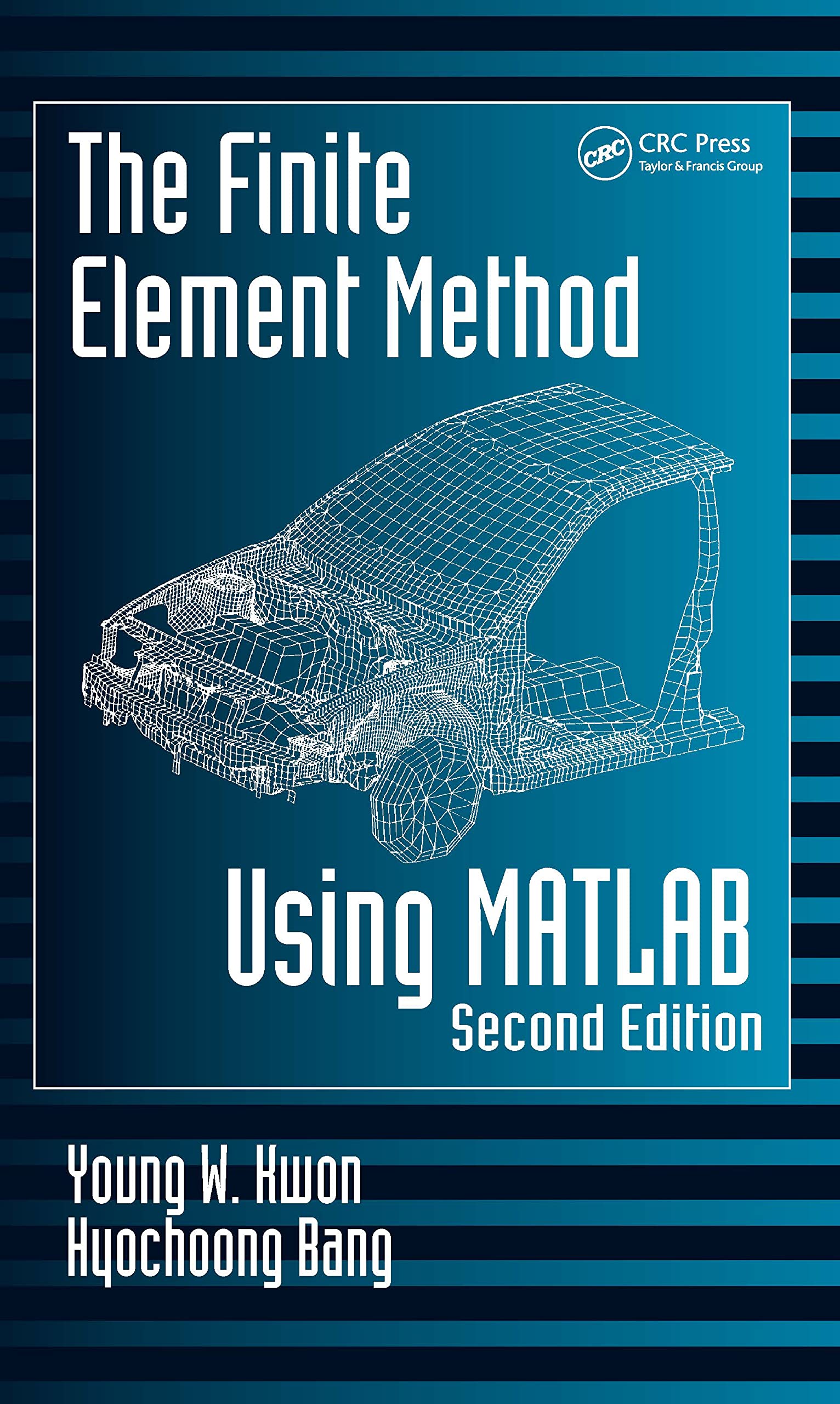 The Finite Element Method Using MATLAB, Second Edition,Used