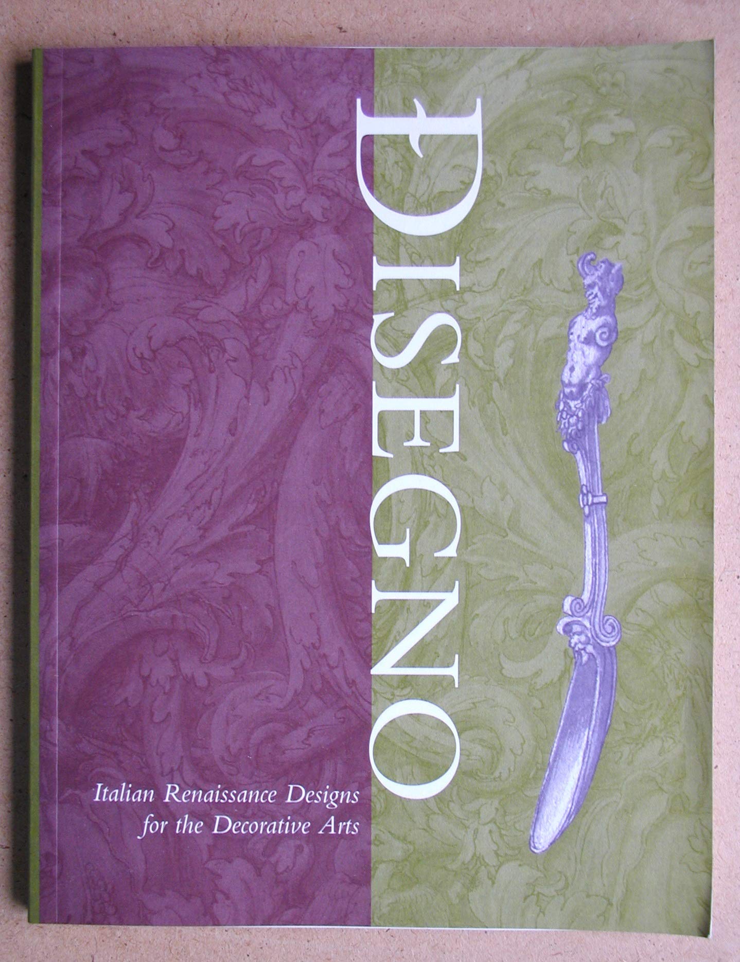 Disegno: Italian Renaissance Designs for the Decorative Arts,Used