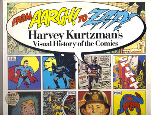 From Aargh! to Zap!: Harvey Kurtzman's Visual History of the Comics,Used