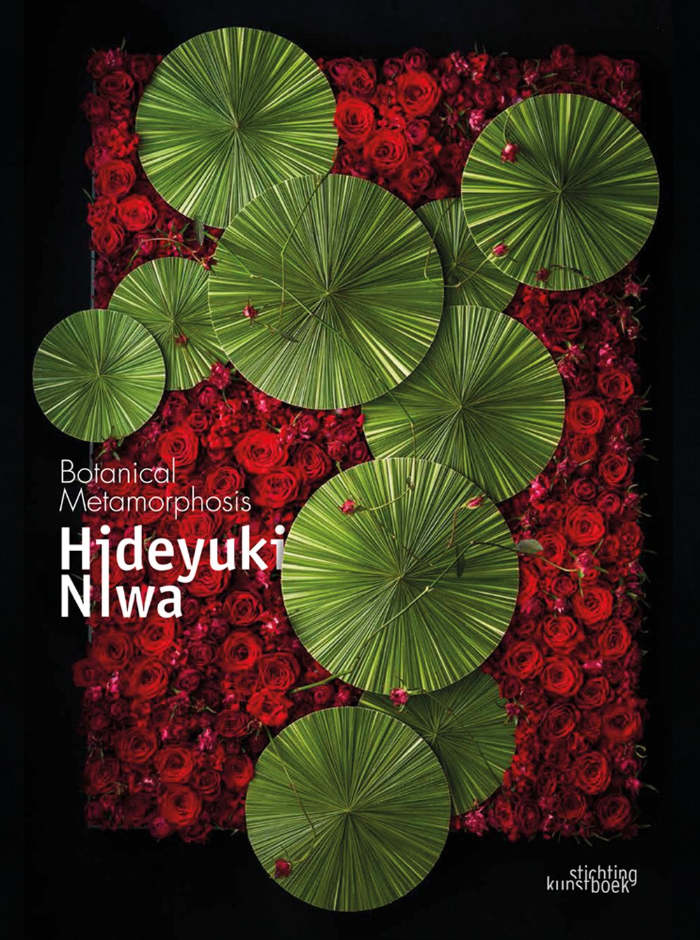 Hideyuki Niwa: Botanical Metamorphosis: Botanical Metamorphosis,Used