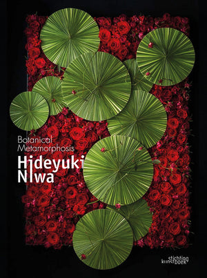Hideyuki Niwa: Botanical Metamorphosis: Botanical Metamorphosis,Used