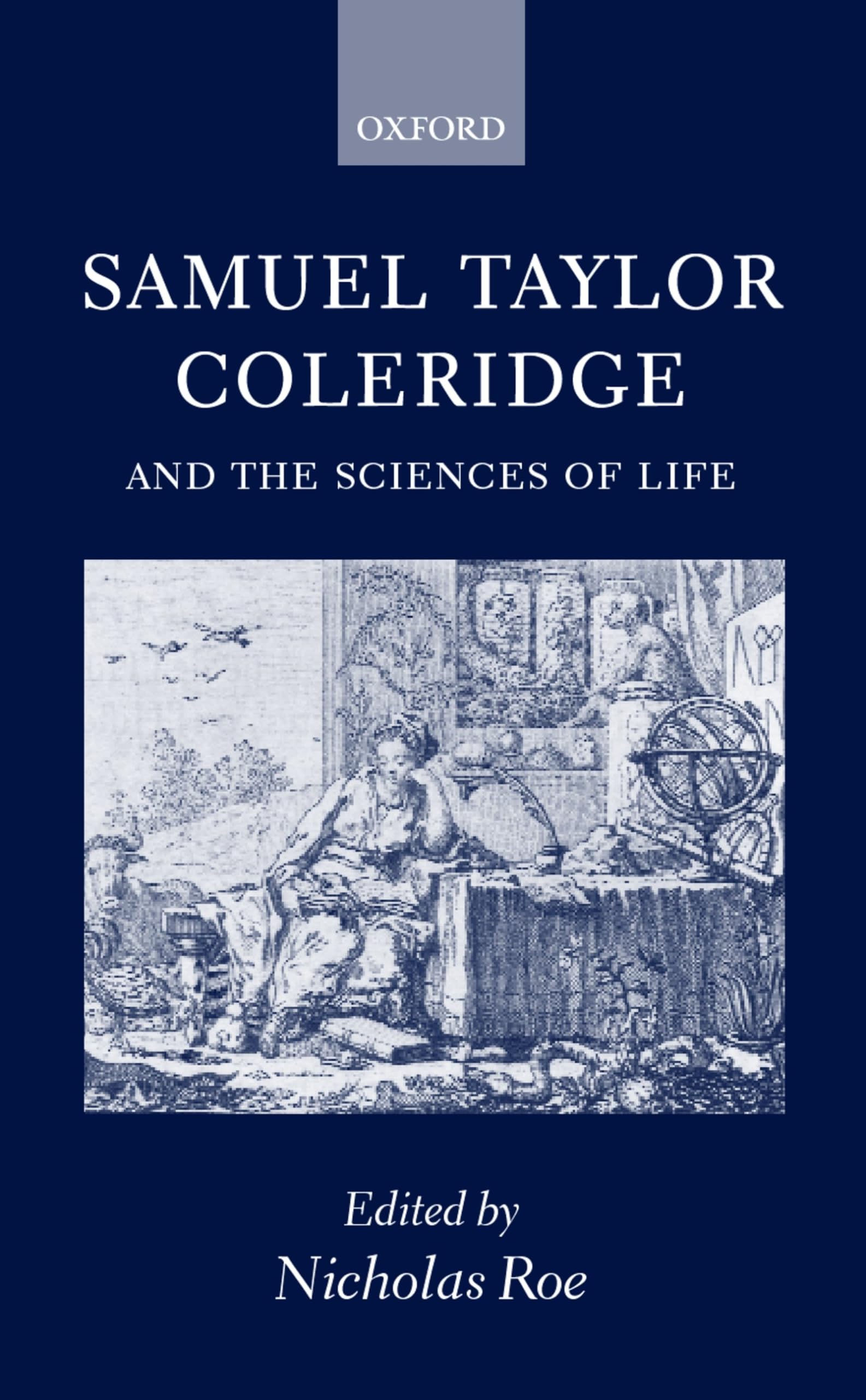 Samuel Taylor Coleridge and the Sciences of Life,Used