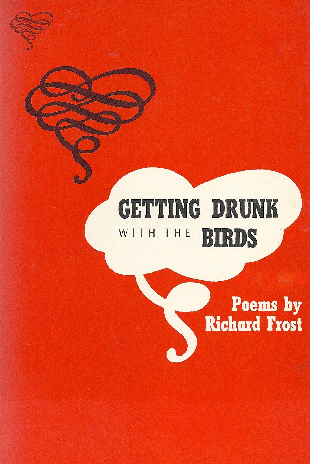 Getting Drunk With The Birds,Used