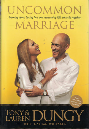 Uncommon Marriage: What We've Learned about Lasting Love and Overcoming Life's Obstacles Together,Used