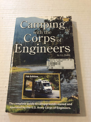 Camping With the Corps of Engineers: The Complete Guide to Campgrounds Owned and Operated by the U.s. Army Corps of Engineers,Used