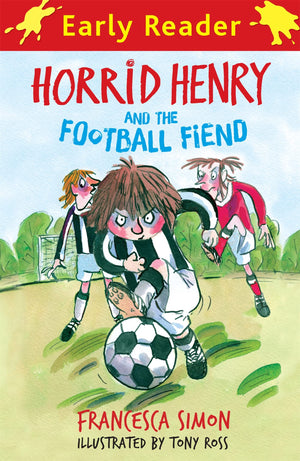 Horrid Henry Early Reader: Horrid Henry and the Football Fiend: Book 6,Used