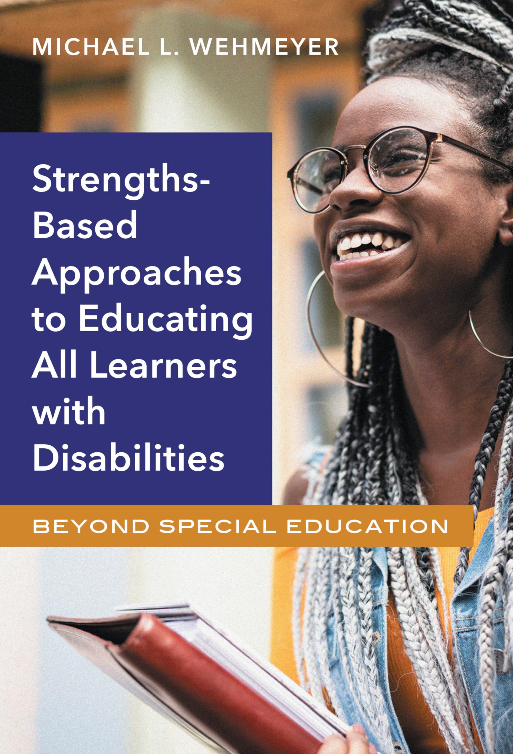 Strengthsbased Approaches To Educating All Learners With Disabilities: Beyond Special Education,Used