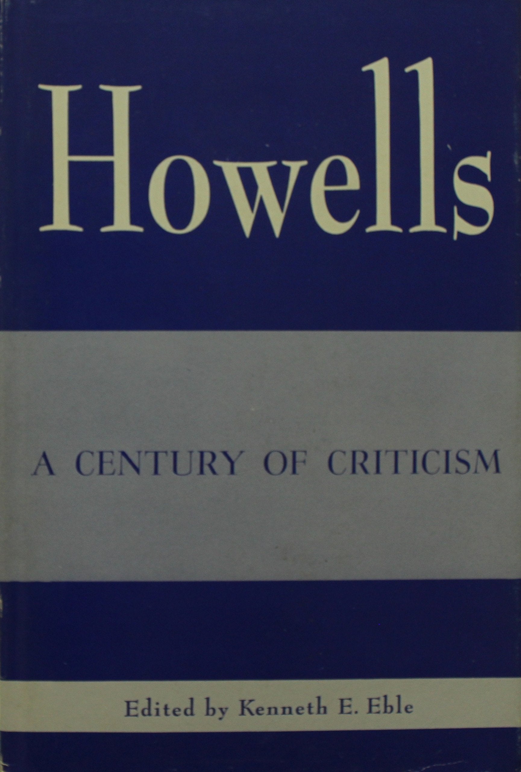 Howells a Century of Criticism,Used