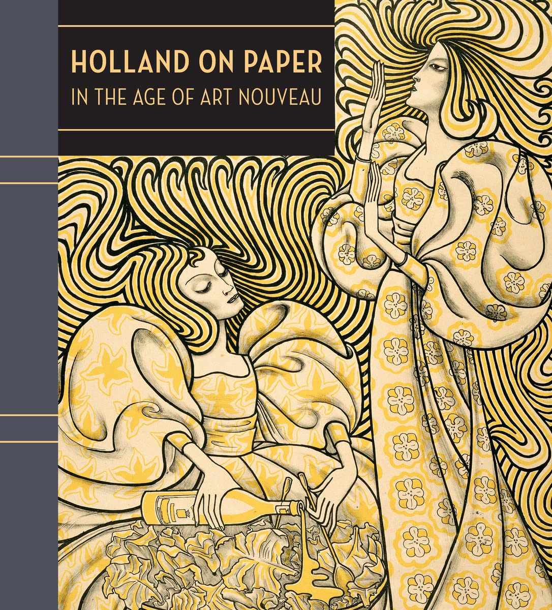 Holland on Paper: In the Age of Art Nouveau,New