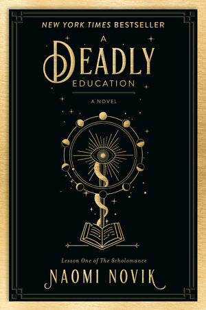 A Deadly Education: A Novel (The Scholomance),New