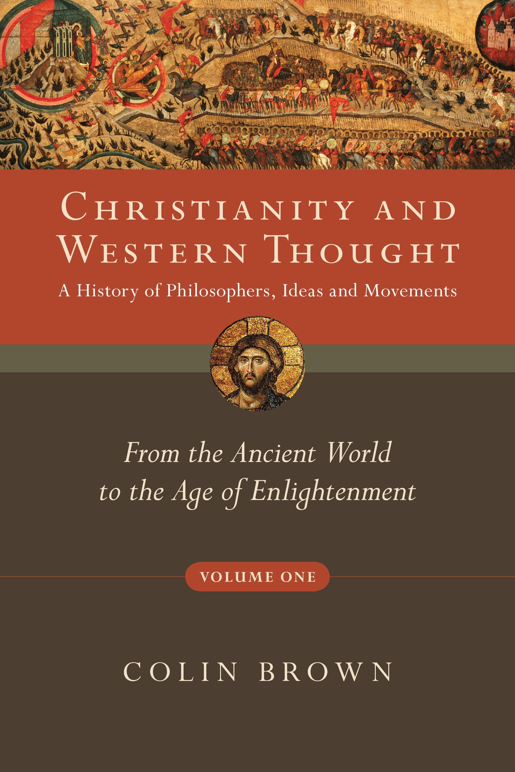 Christianity and Western Thought: From the Ancient World to the Age of Enlightenment (Volume 1) (Christianity and Western Though,New