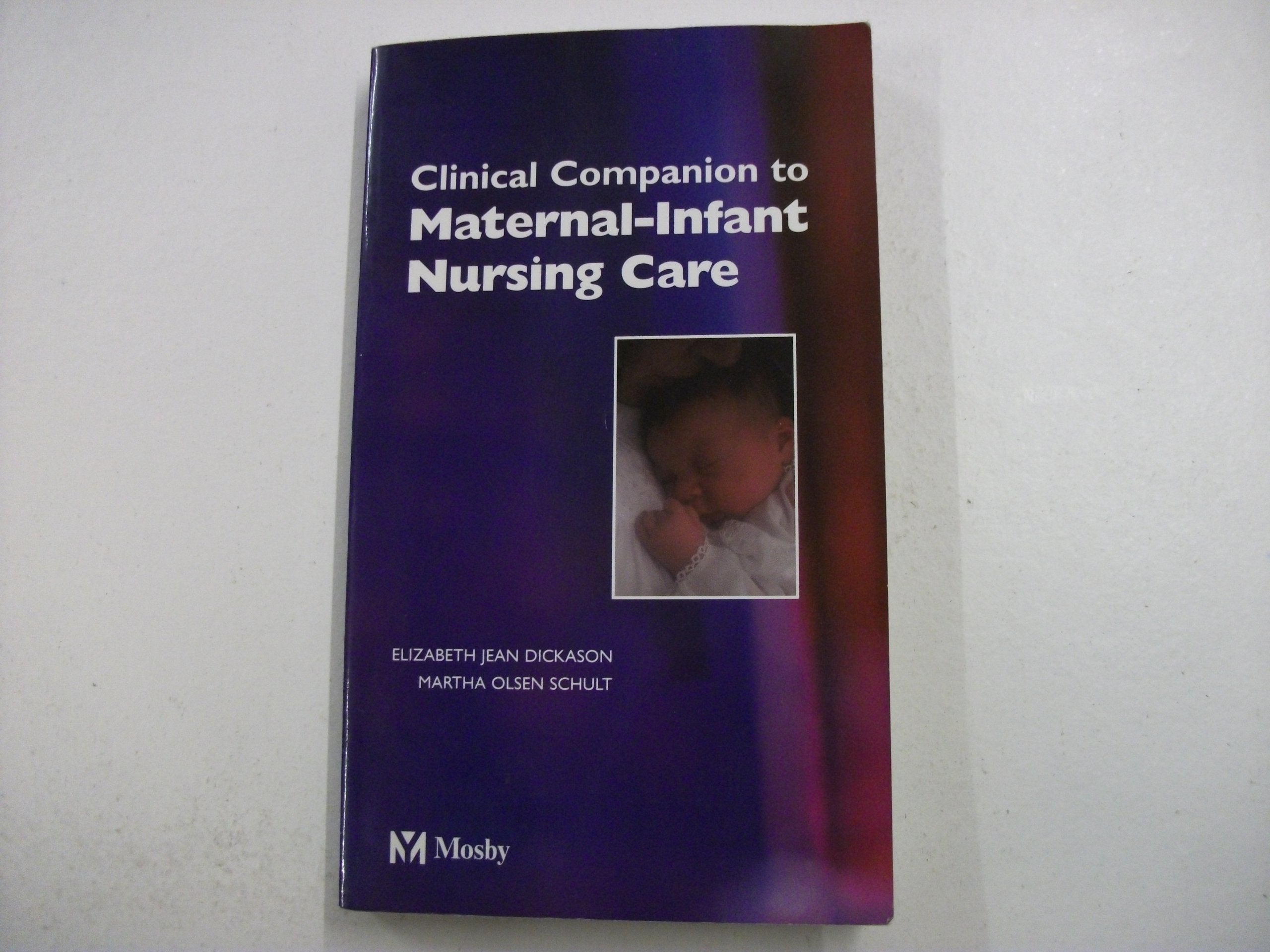 MaternalInfant Nursing Care: Clinical Companion,Used