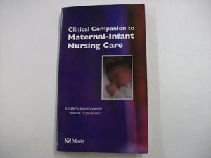 MaternalInfant Nursing Care: Clinical Companion,Used