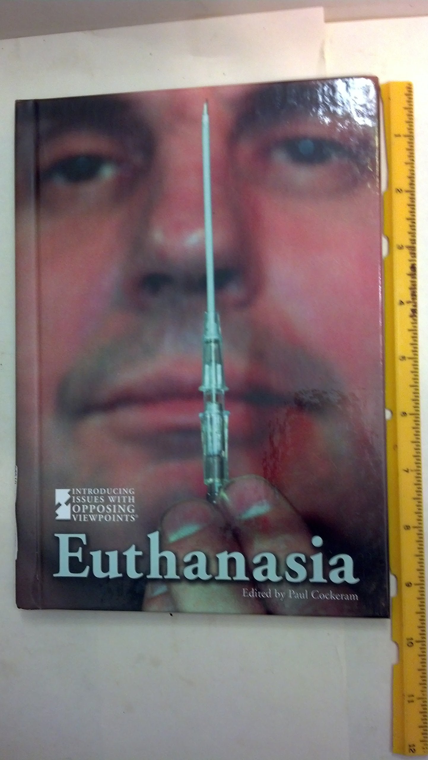 Euthanasia (Introducing Issues With Opposing Viewpoints),Used