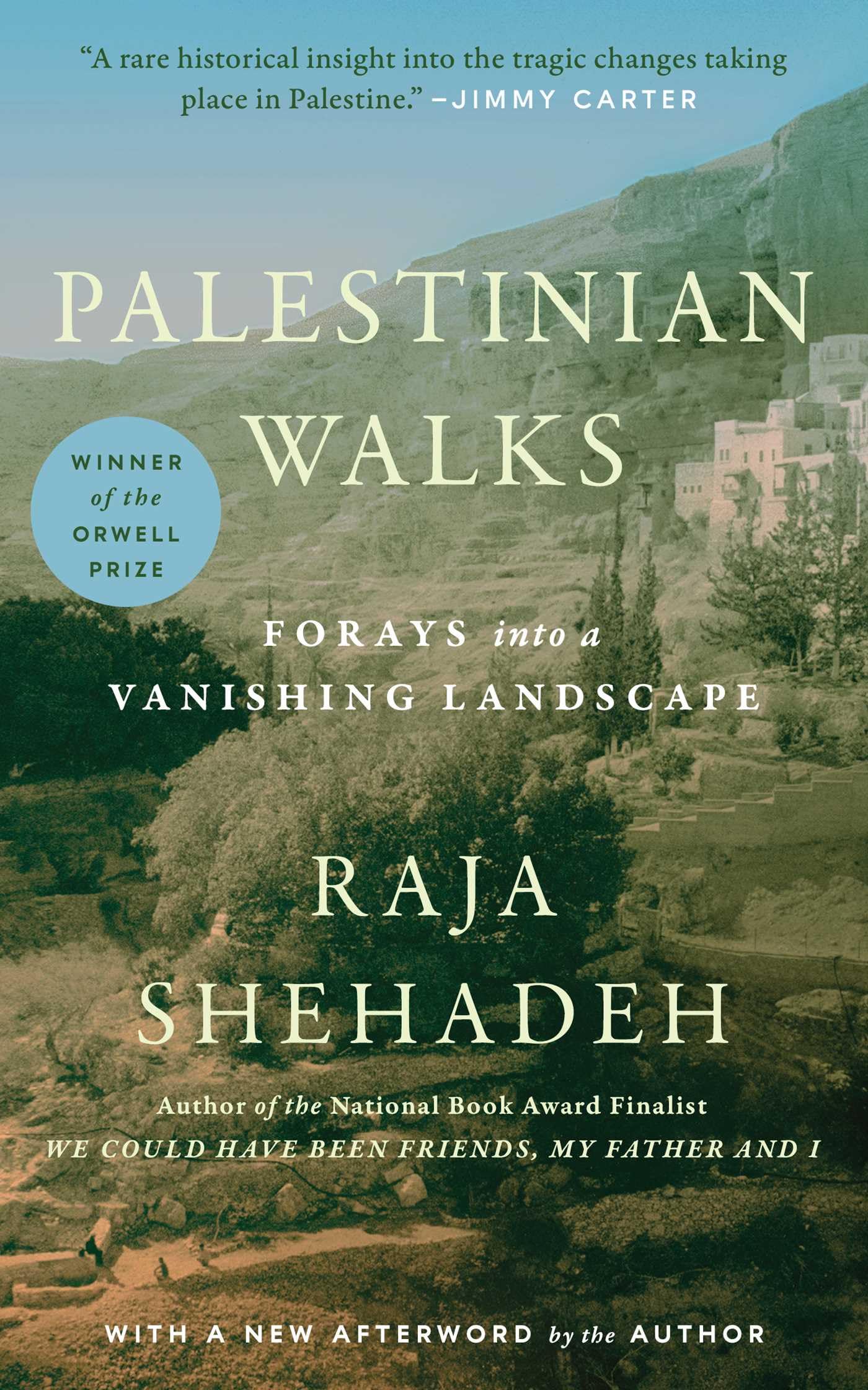 Palestinian Walks: Forays into a Vanishing Landscape,Used