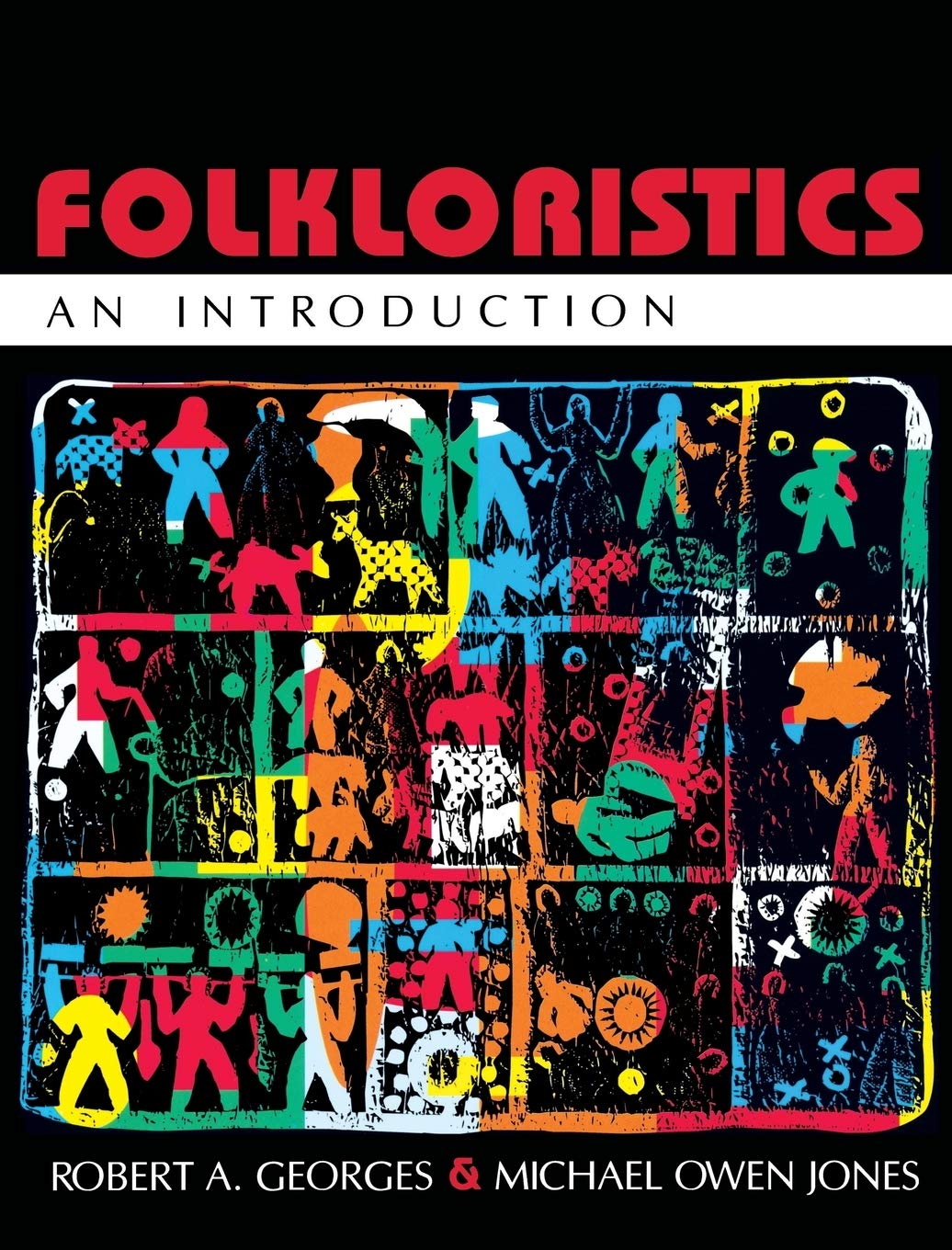 Folkloristics: An Introduction,Used