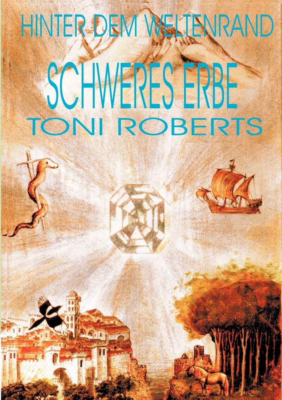 Hinter dem Weltenrand  Bd. 3  Schweres Erbe (German Edition),Used