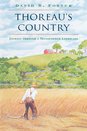 Thoreaus Country: Journey through a Transformed Landscape,New