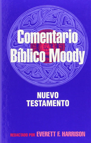 El comentario bblico Moody: Nuevo Testamento,Used