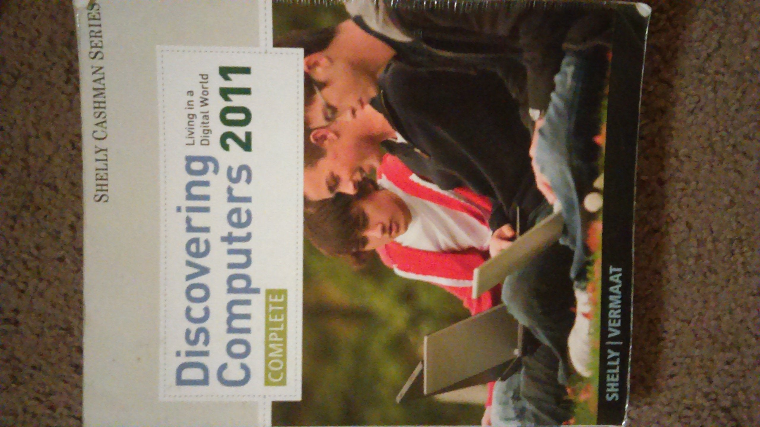 Discovering Computers 2011: Complete (Available Titles Skills Assessment Manager (SAM)  Office 2007),Used