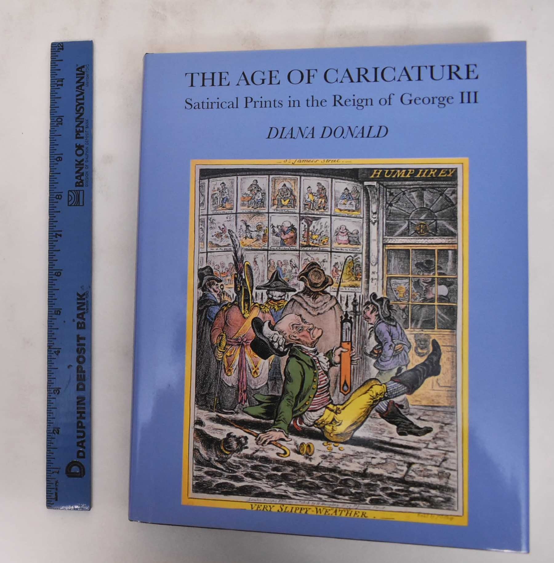The Age of Caricature: Satirical Prints in the Reign of George III (Paul Mellon Centre for Studies in British Art),Used