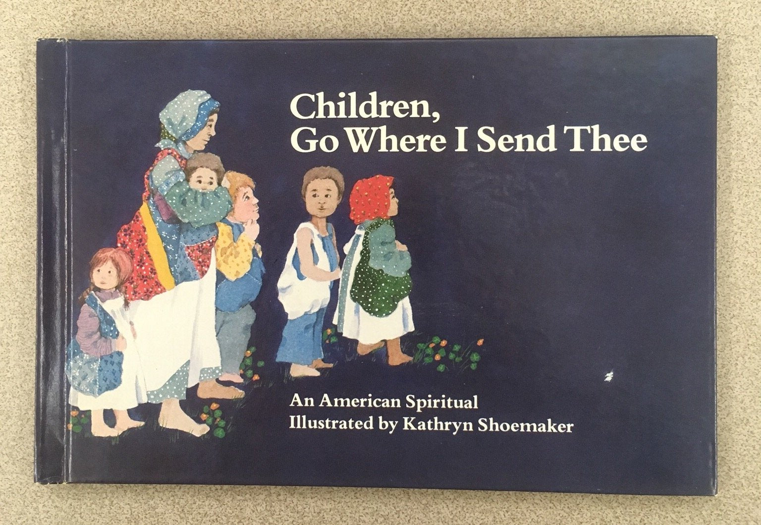 Children Go Where I Send Thee: An American Spiritual,Used