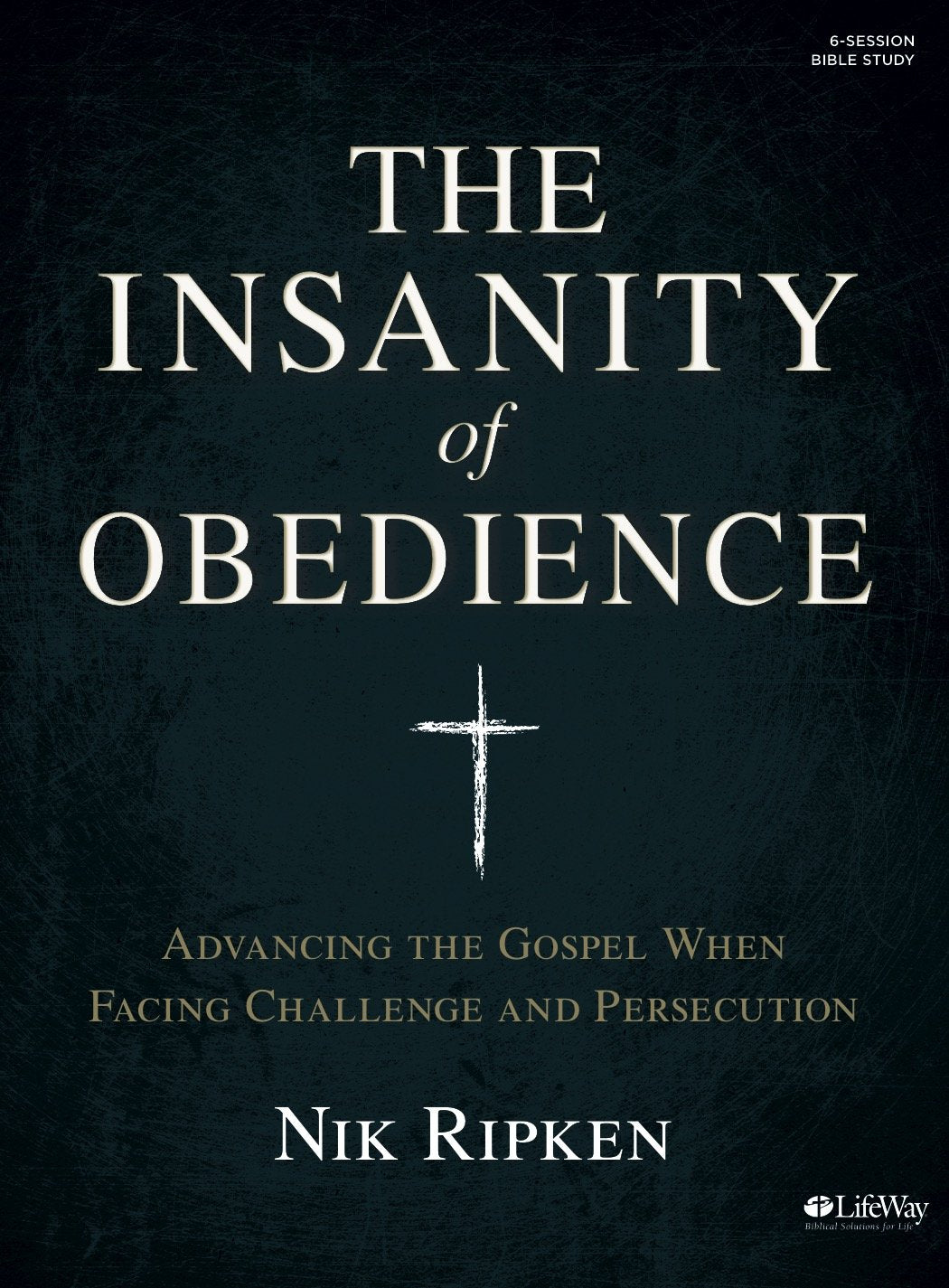 The Insanity of Obedience  Bible Study Book: Advancing the Gospel When Facing Challenge and Persecution,Used
