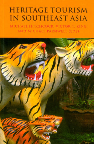 Heritage Tourism In Southeast Asia,New