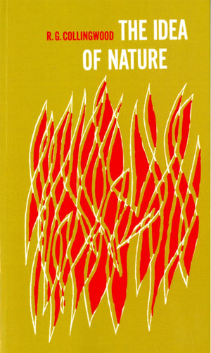 The Idea Of Nature (Galaxy Books),New