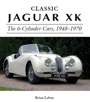 Classic Jaguar XK: The 6Cylinder Cars, 19481970 (Crowood Autoclassics),Used