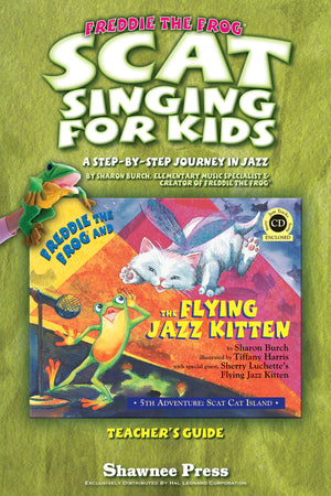 Scat Singing for Kids: A StepByStep Journey in Jazz (Freddie the Frog),Used