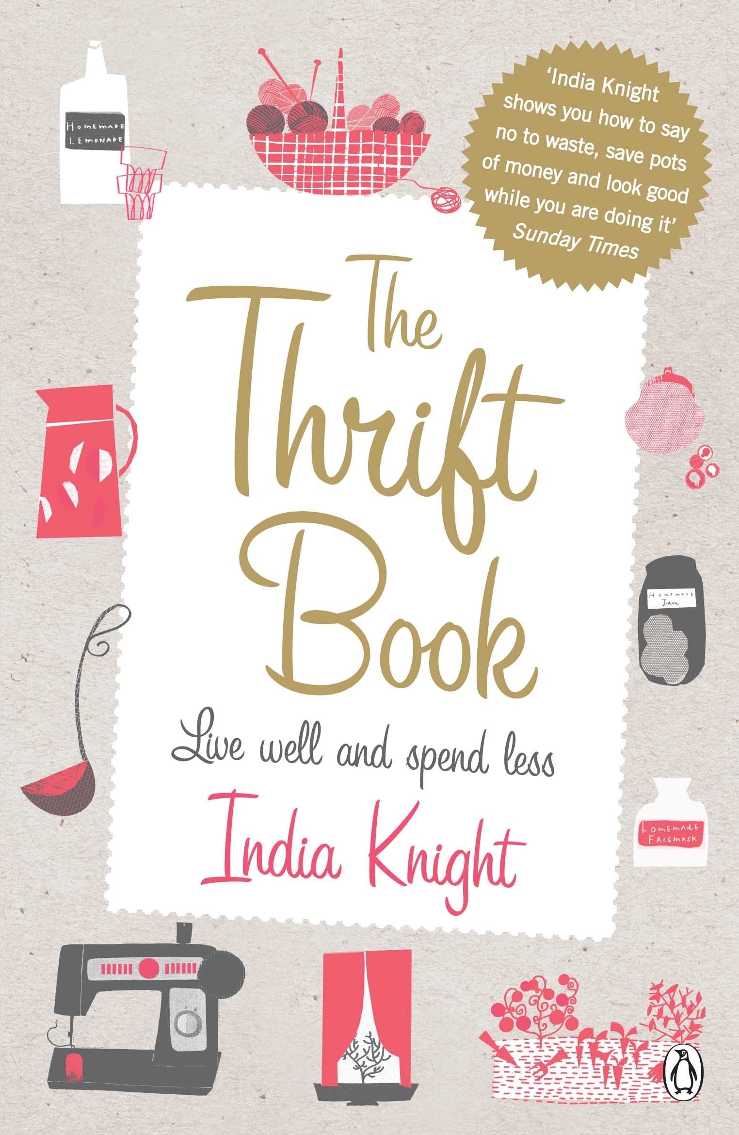 The Thrift Book: Live Well and Spend Less,Used