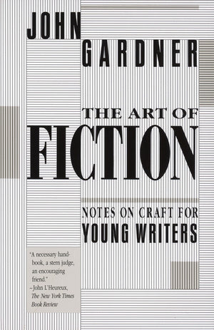 The Art of Fiction: Notes on Craft for Young Writers,New