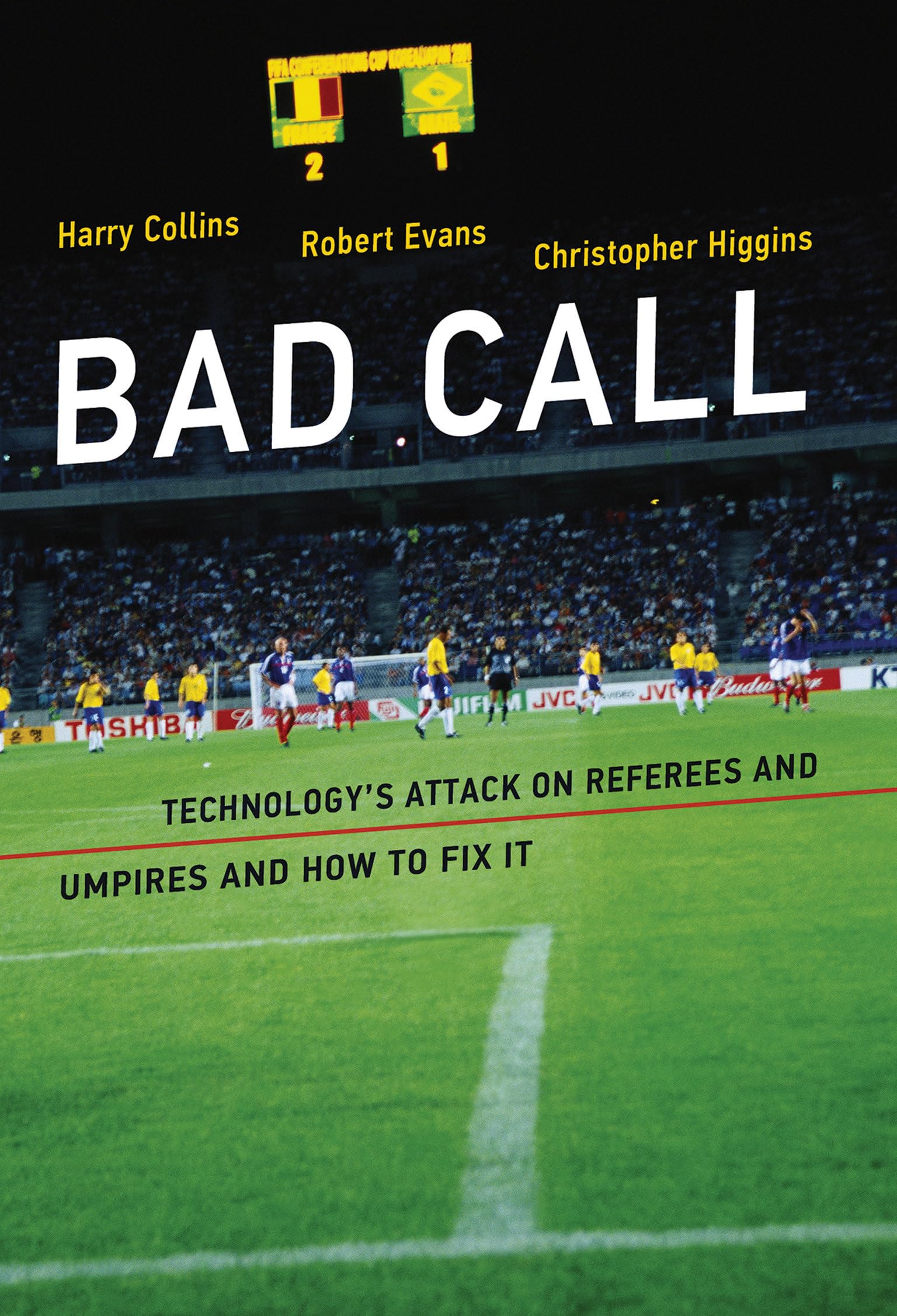 Bad Call: Technology's Attack on Referees and Umpires and How to Fix It (Inside Technology),Used