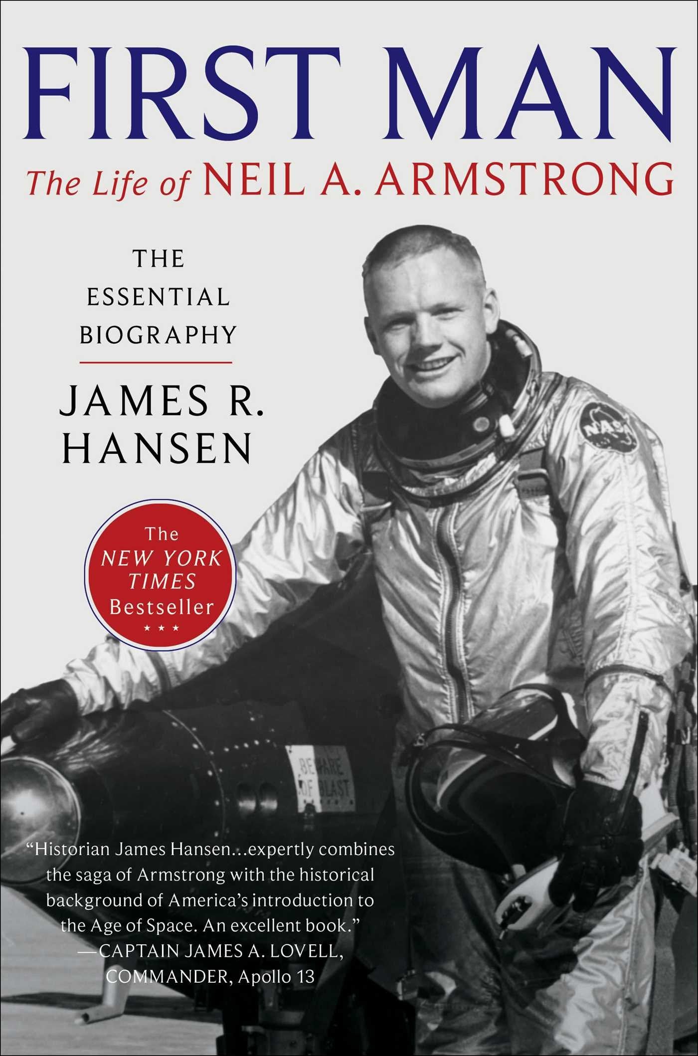 First Man: The Life of Neil A. Armstrong,New