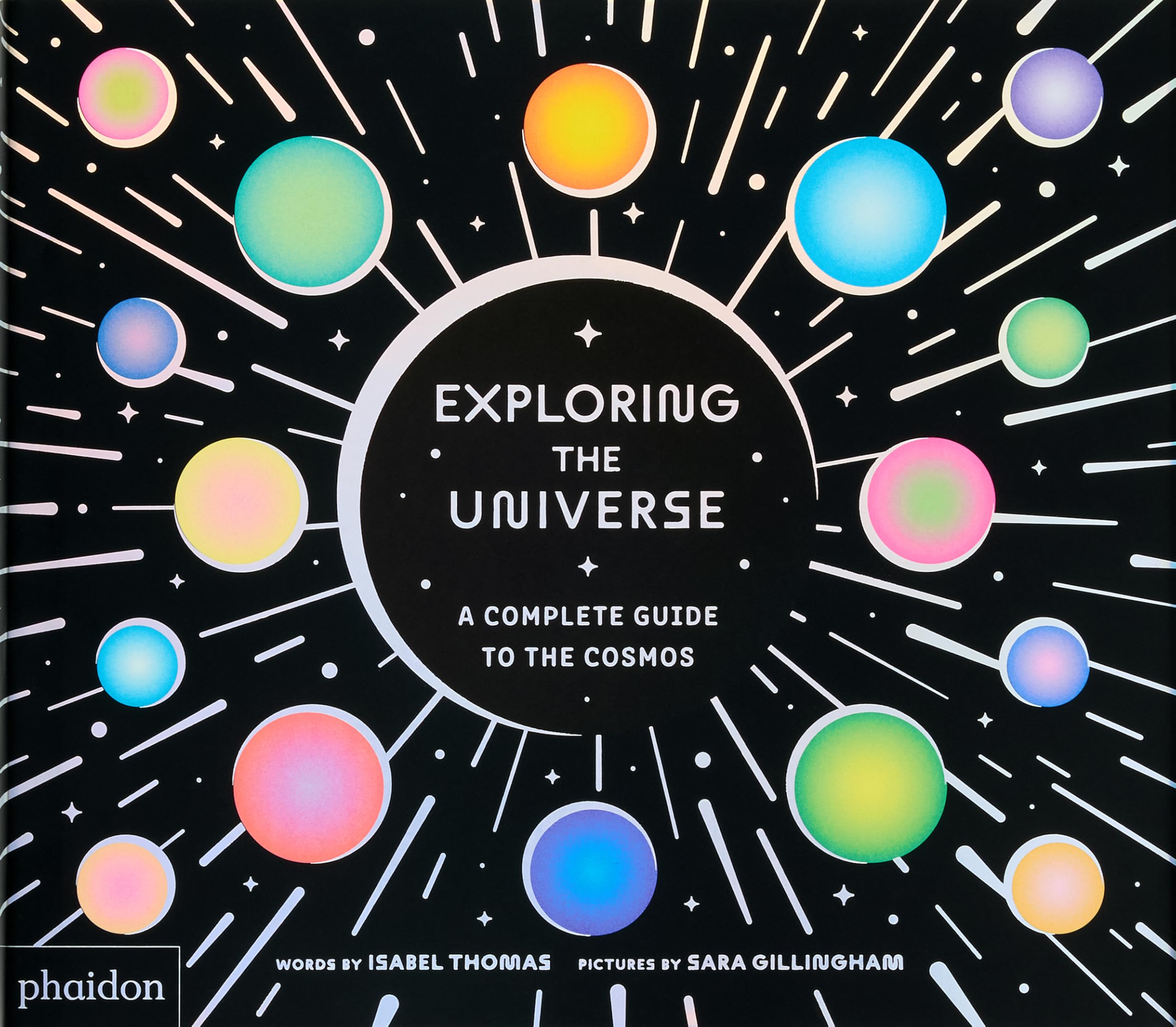 Exploring The Universe: A Complete Guide To The Cosmos