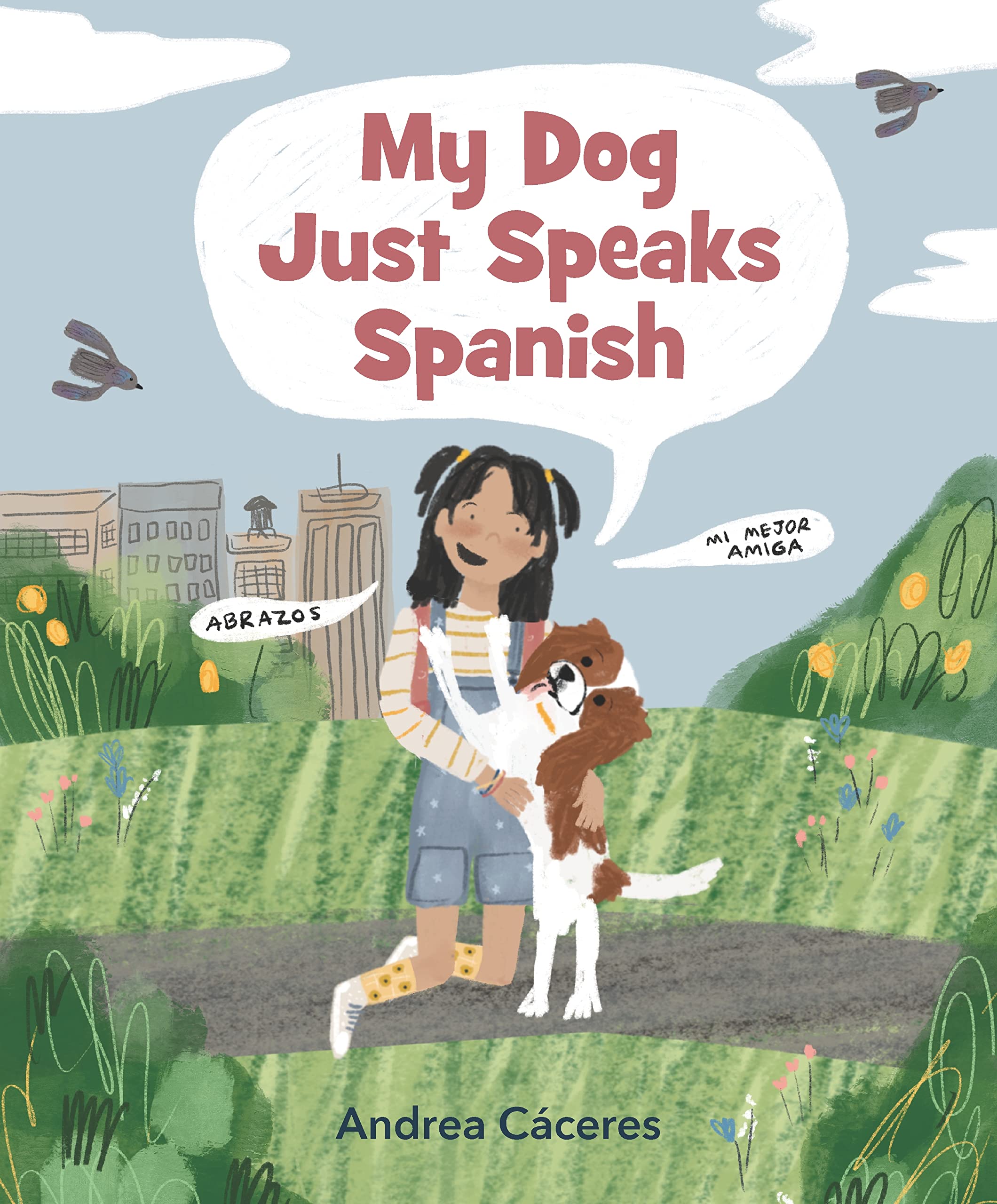 My Dog Just Speaks Spanish,Used