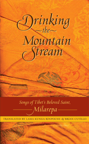Drinking the Mountain Stream: Songs of Tibet's Beloved Saint, Milarepa,Used