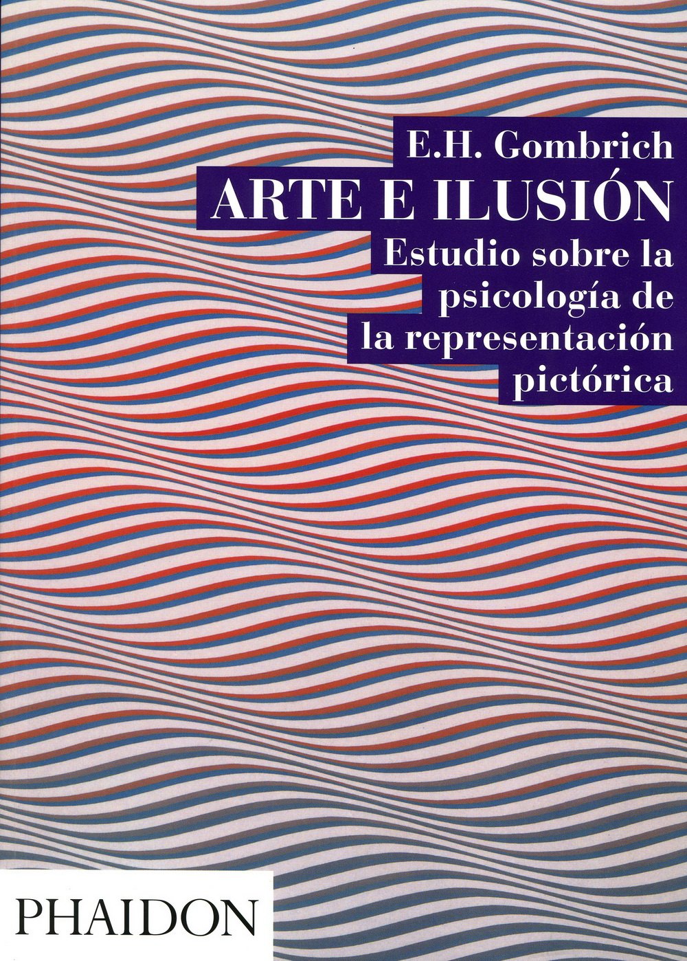 Art And Illusion (Spanish Edition)