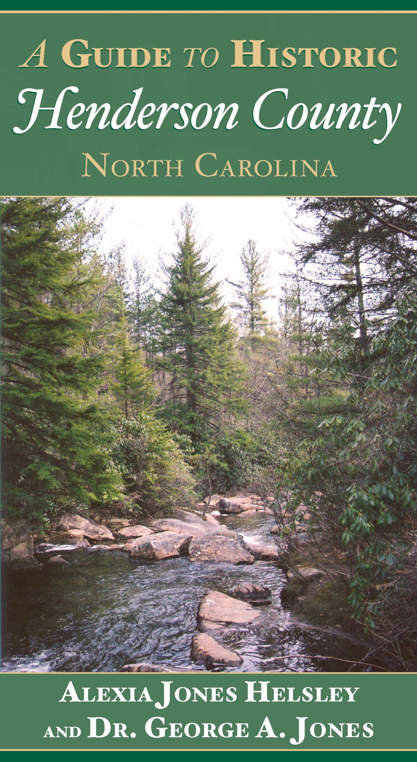 A Guide to Historic Henderson County North Carolina,Used