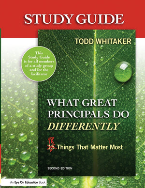 Study Guide: What Great Principals Do Differently: Eighteen Things That Matter Most,Used