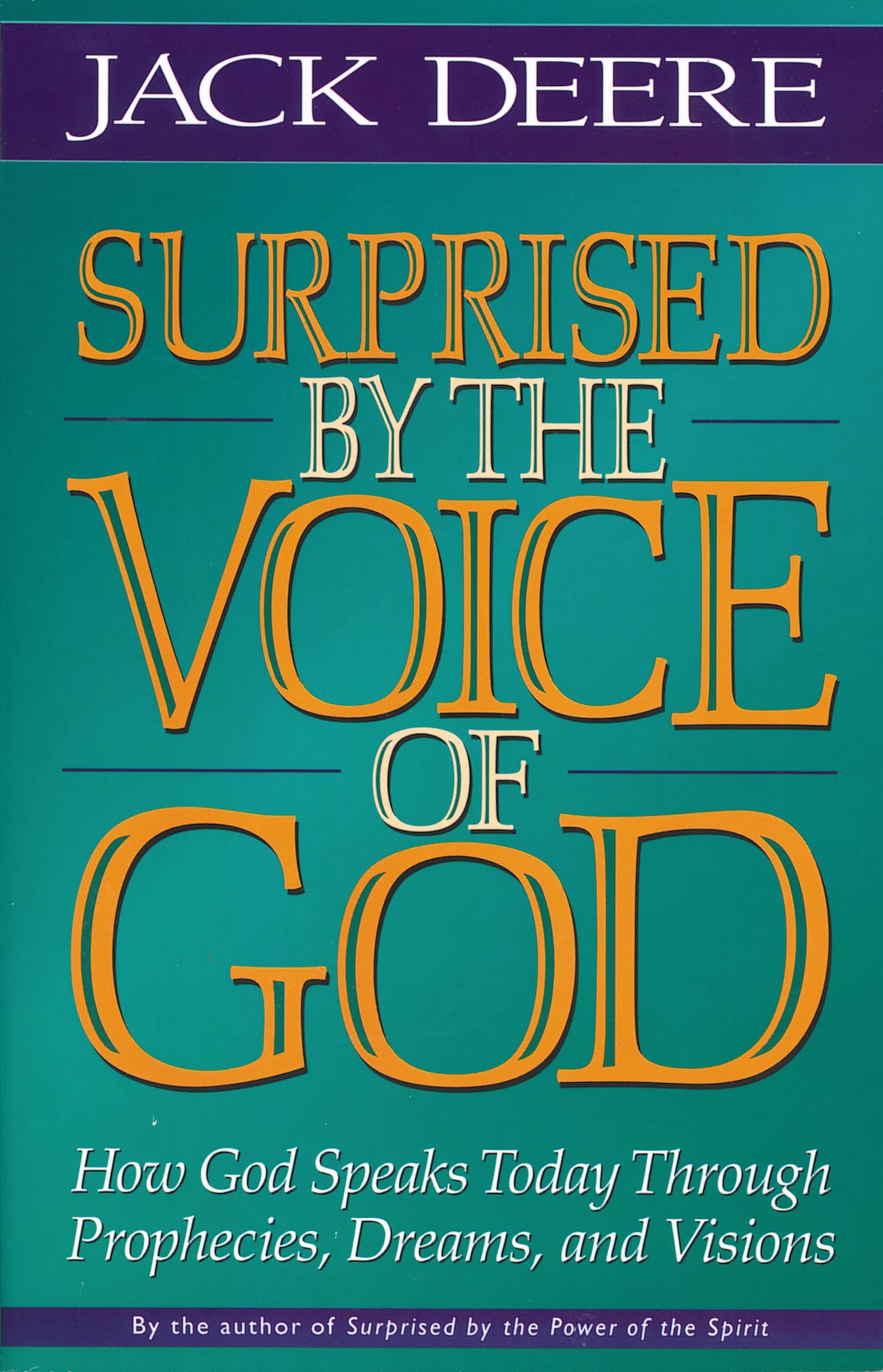 Surprised by the Voice of God,New