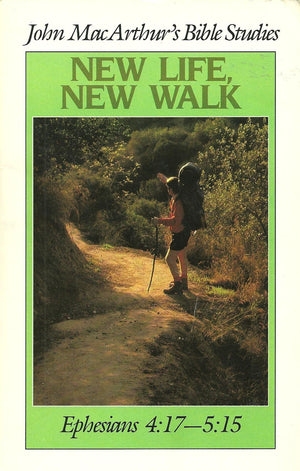 New Life  New Walk : Ephesians 4: 175: 15,Used
