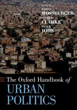 The Oxford Handbook of Urban Politics (Oxford Handbooks),Used