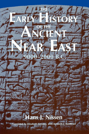 The Early History of the Ancient Near East, 90002000 B.C.
