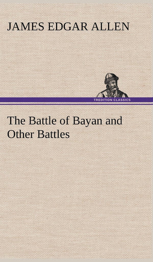 The Battle of Bayan and Other Battles,Used