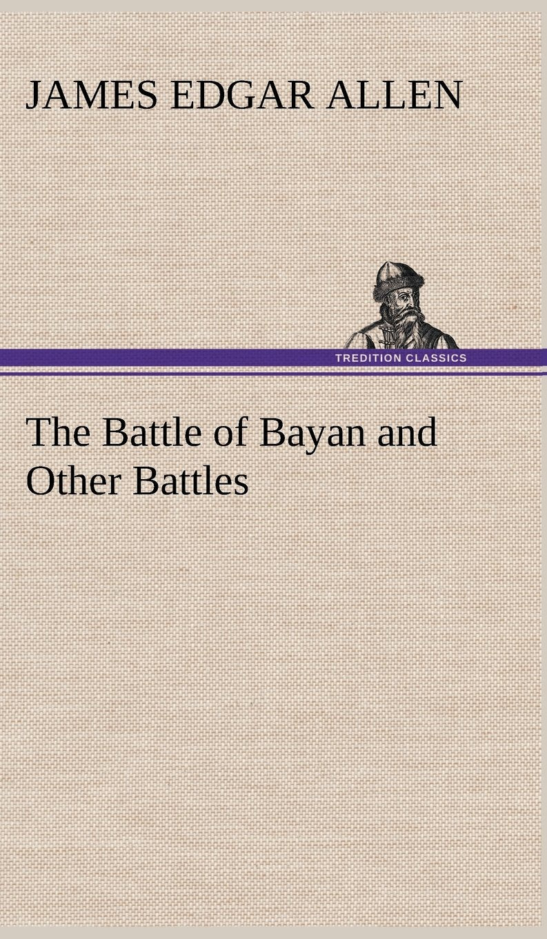 The Battle of Bayan and Other Battles,Used