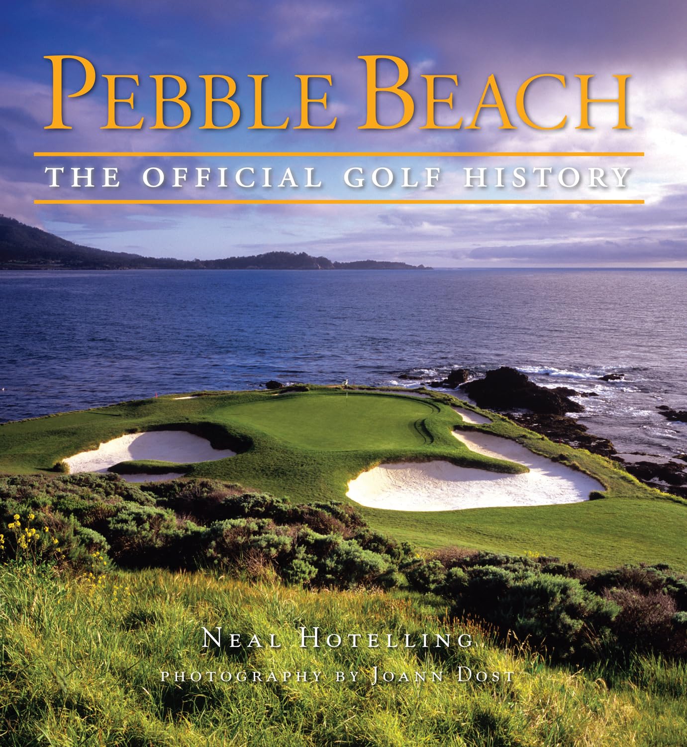 Pebble Beach: The Official Golf History,Used