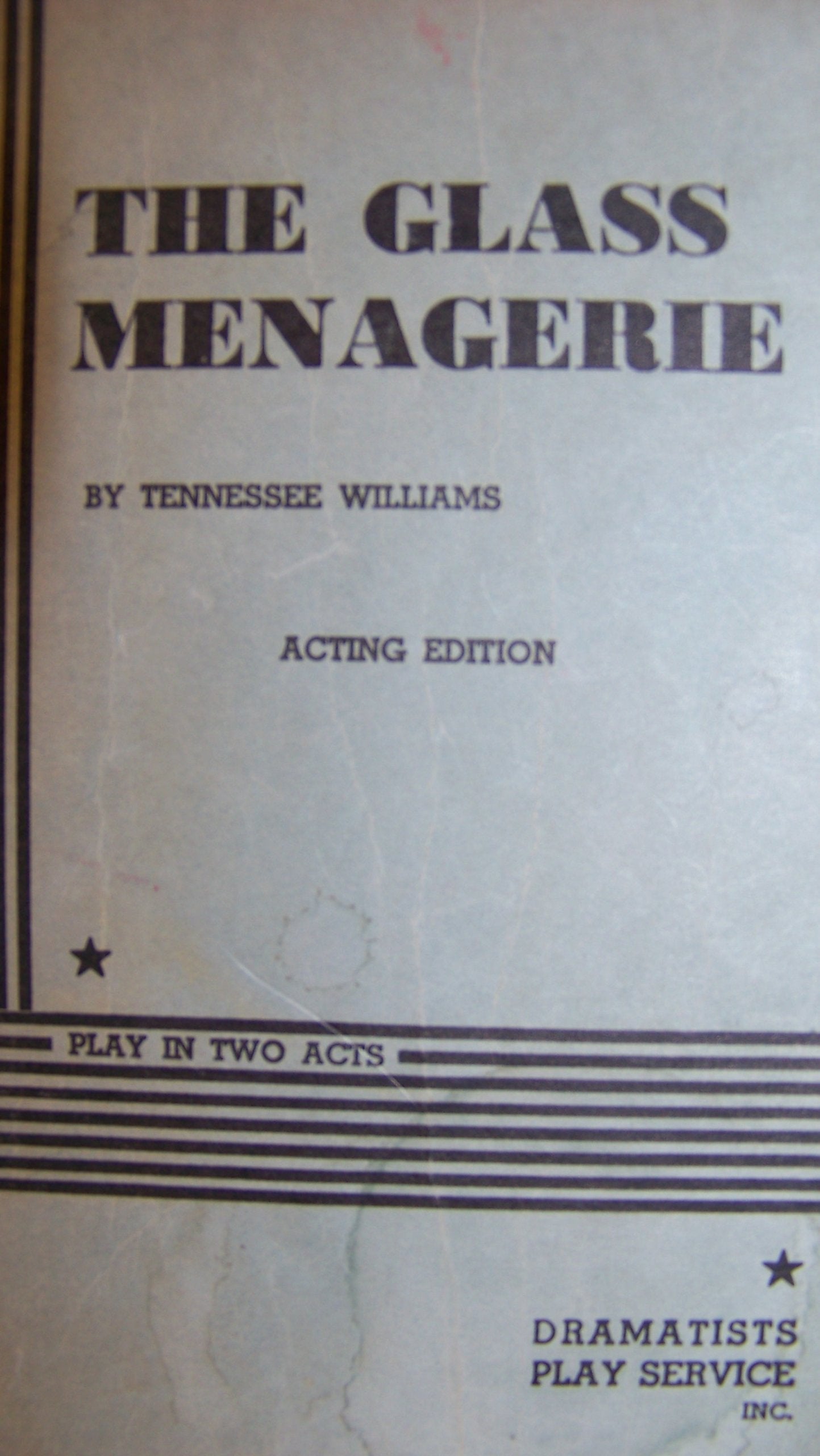 The Glass Menagerie: Acting Edition,Used